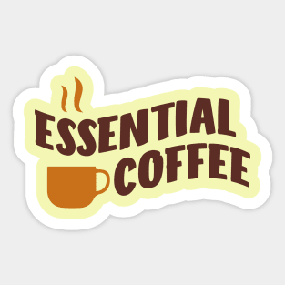 Essential employee quotes coffee Sticker